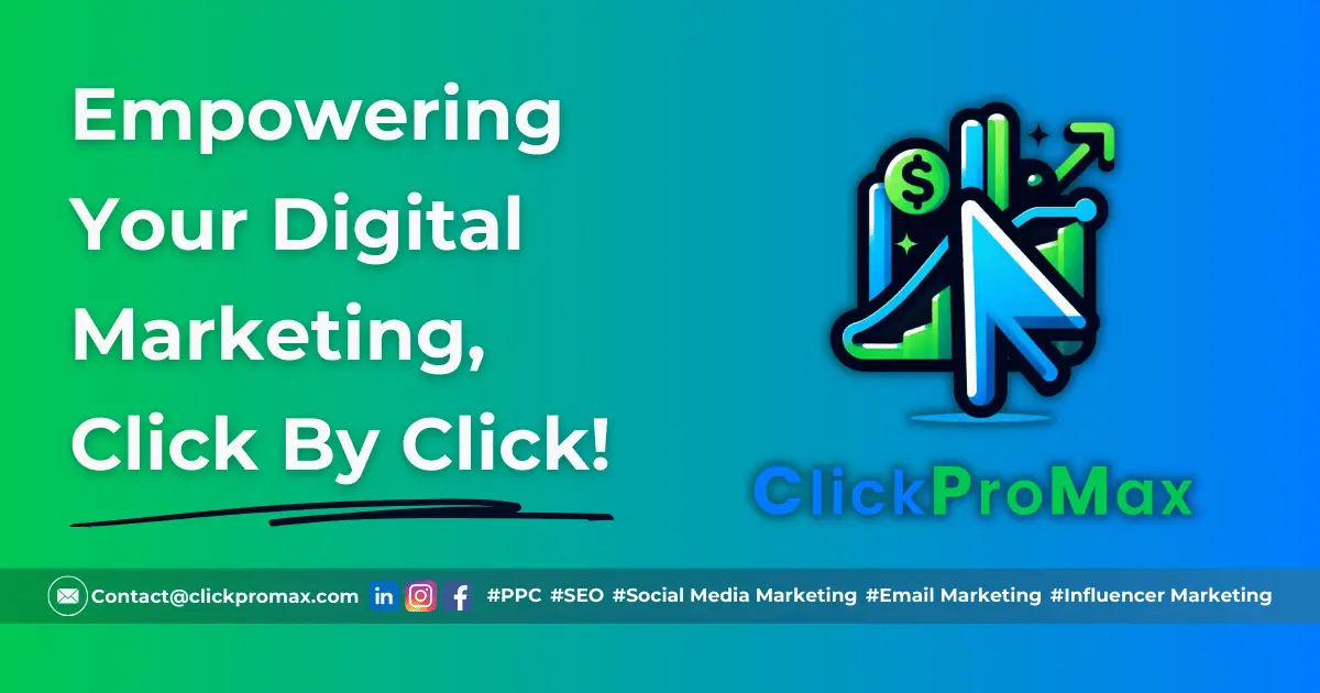 ClickProMax - Empowering Your Digital Marketing, Click by Click!